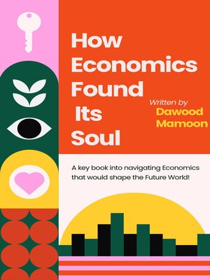 cover image of How Economics Found Its Soul